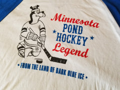 Minnesota Pond Hockey Legend 3/4 sleeve shirt